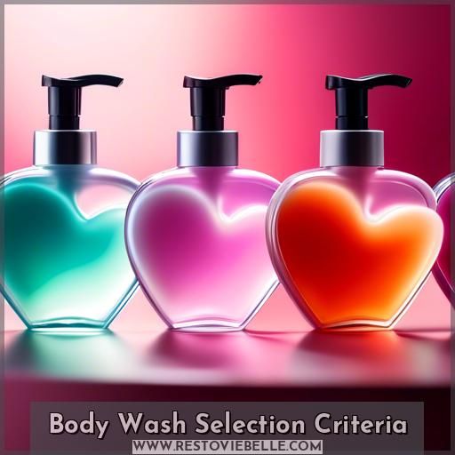 Body Wash Selection Criteria