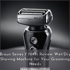 braun series 7 7893s review