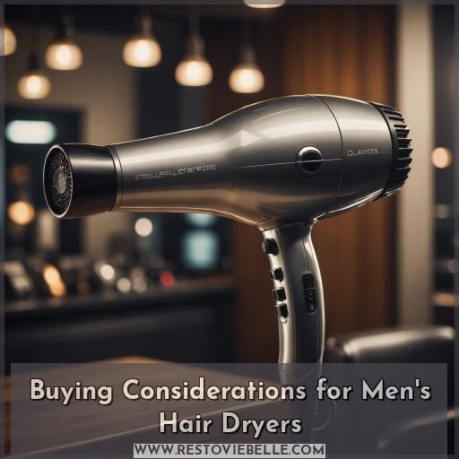 Buying Considerations for Men's Hair Dryers