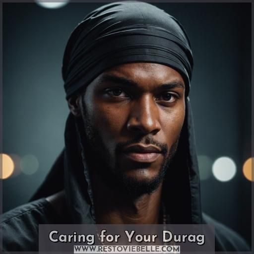 Caring for Your Durag