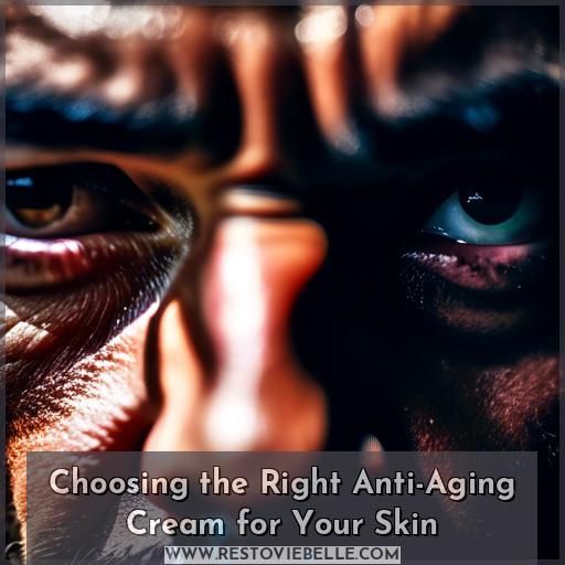 Choosing the Right Anti-Aging Cream for Your Skin