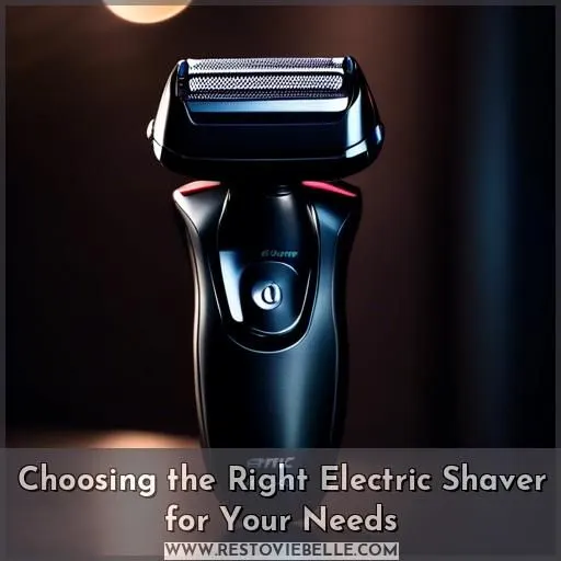 Choosing the Right Electric Shaver for Your Needs