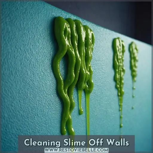 Cleaning Slime Off Walls
