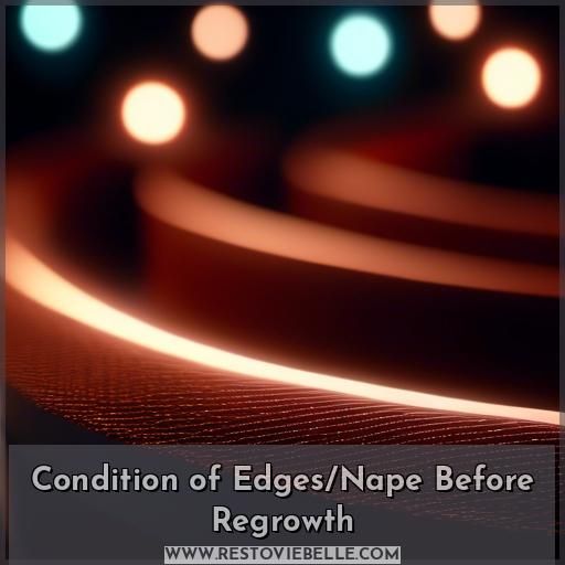Condition of Edges/Nape Before Regrowth