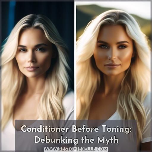 Conditioner Before Toning: Debunking the Myth Conditioner Before Toning: Debunking the Myth