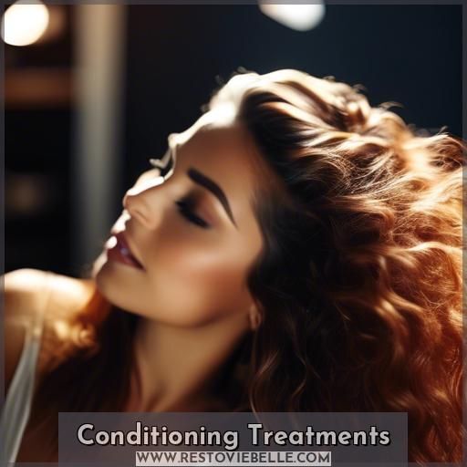 Conditioning Treatments Conditioning Treatments