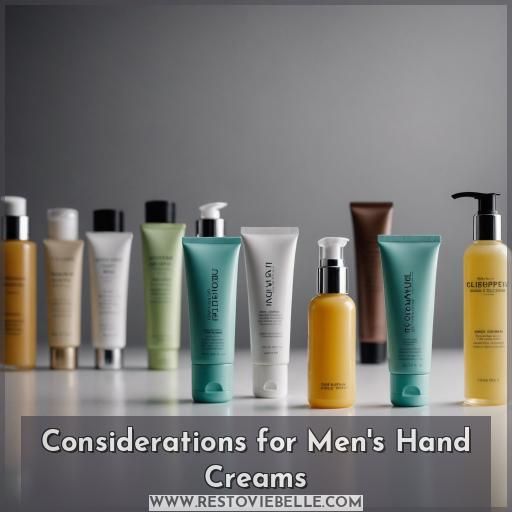 Considerations for Men's Hand Creams