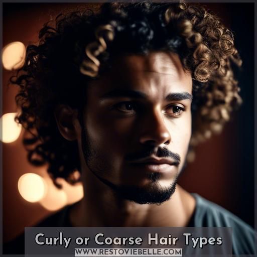 Curly or Coarse Hair Types