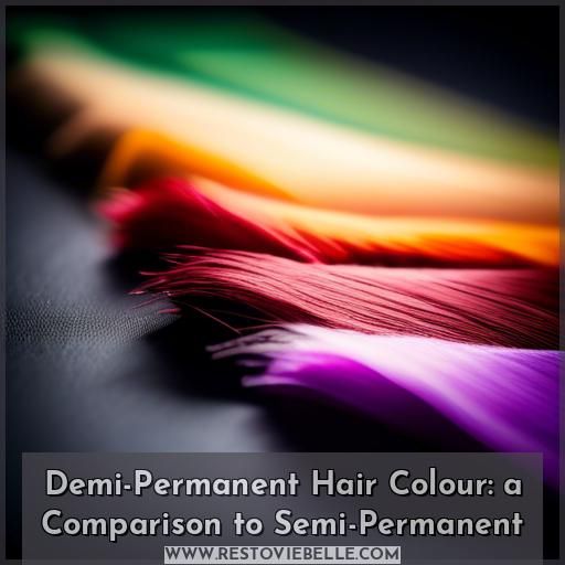 Demi-Permanent Hair Colour: a Comparison to Semi-Permanent