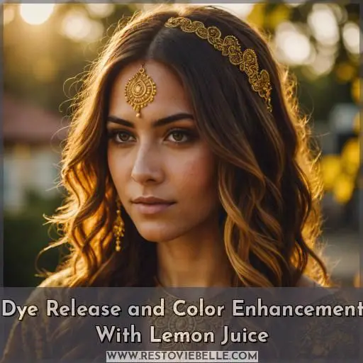 Dye Release and Color Enhancement With Lemon Juice
