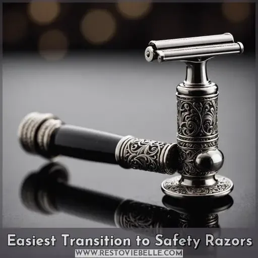 Easiest Transition to Safety Razors