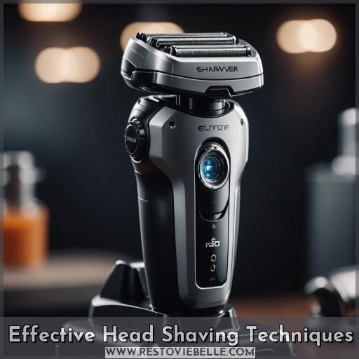 Effective Head Shaving Techniques