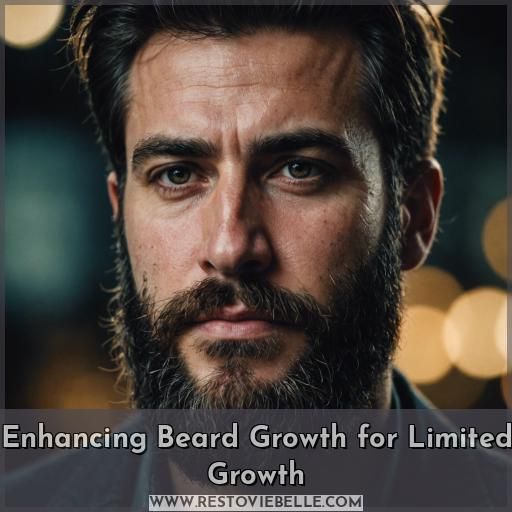 Enhancing Beard Growth for Limited Growth
