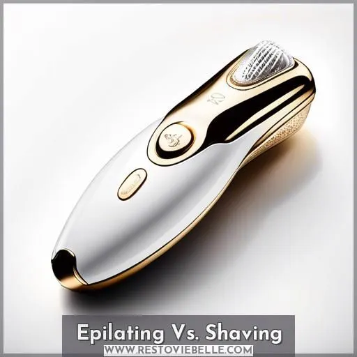 Epilating Vs. Shaving