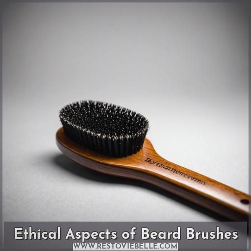 Ethical Aspects of Beard Brushes