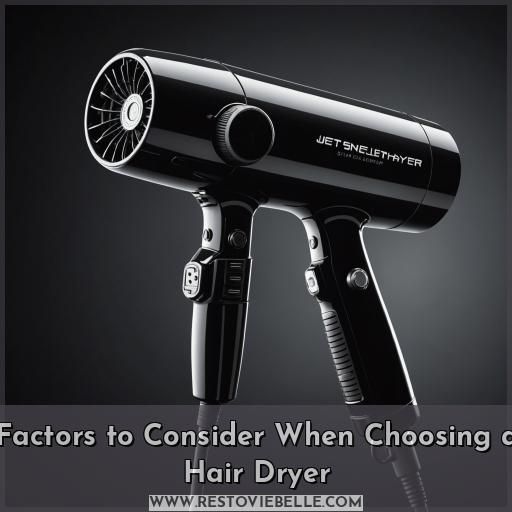 Factors to Consider When Choosing a Hair Dryer