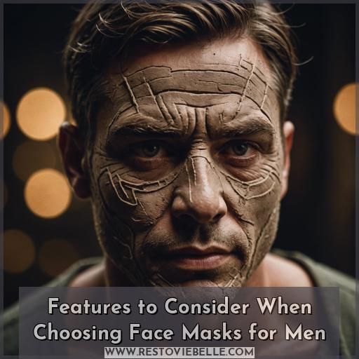 Features to Consider When Choosing Face Masks for Men
