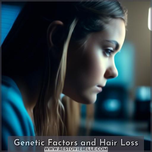 Genetic Factors and Hair Loss Genetic Factors and Hair Loss