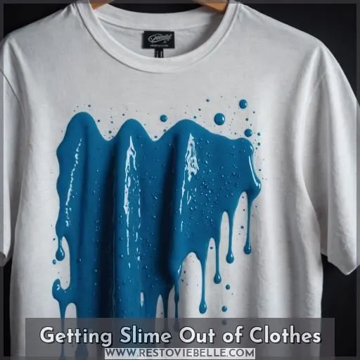 Getting Slime Out of Clothes