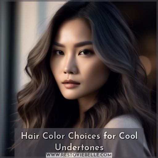 Hair Color Choices for Cool Undertones
