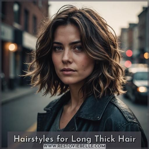 Hairstyles for Long Thick Hair