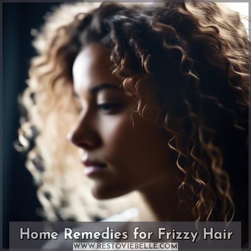 Home Remedies for Frizzy Hair