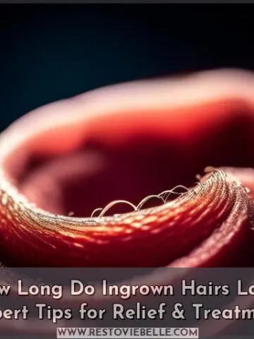 how long does an ingrown hair last