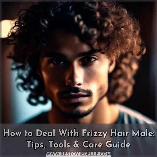 how to deal with frizzy hair male