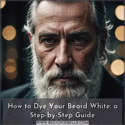 how to dye your beard white