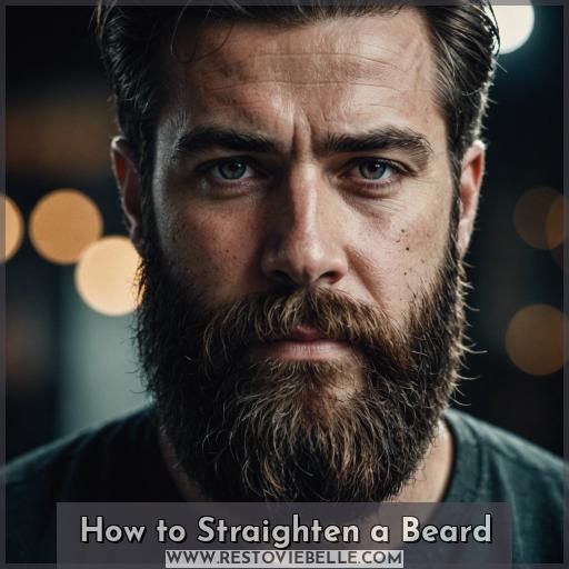How to Straighten a Beard