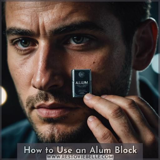 How to Use an Alum Block