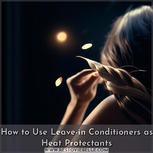 How to Use Leave-in Conditioners as Heat Protectants