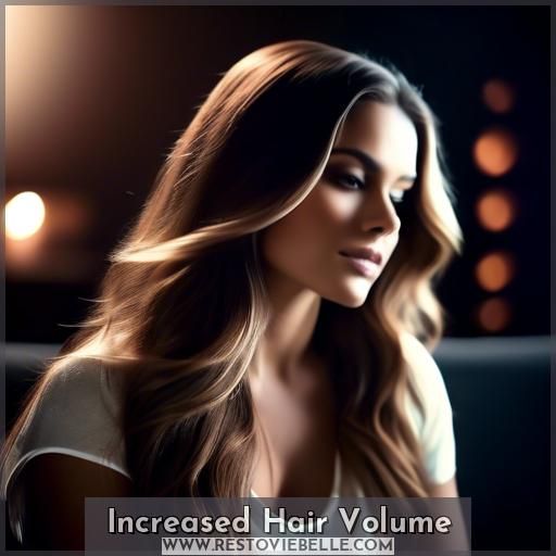 Increased Hair Volume