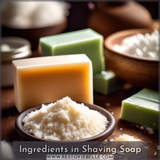 Ingredients in Shaving Soap