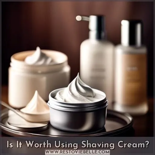 Is It Worth Using Shaving Cream