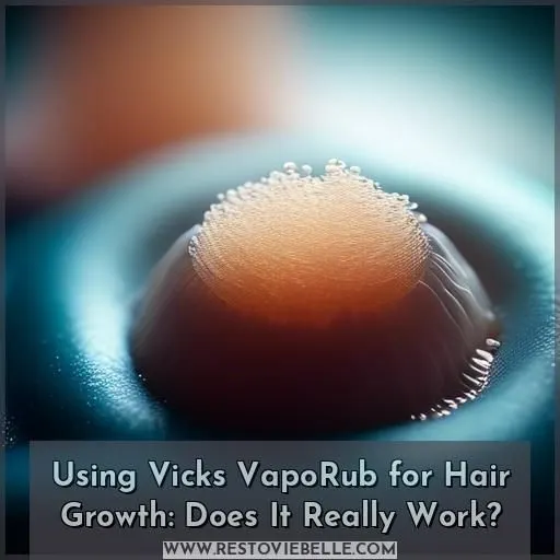 is vaporub good for hair growth