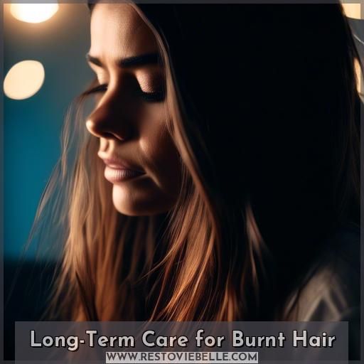 Long-Term Care for Burnt Hair