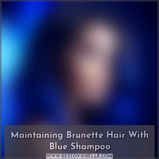 Maintaining Brunette Hair With Blue Shampoo