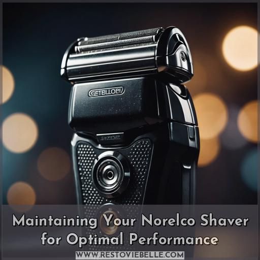 Maintaining Your Norelco Shaver for Optimal Performance