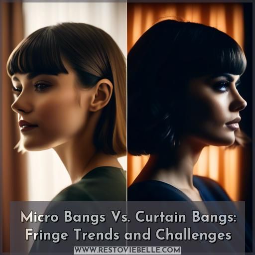 Micro Bangs Vs. Curtain Bangs: Fringe Trends and Challenges