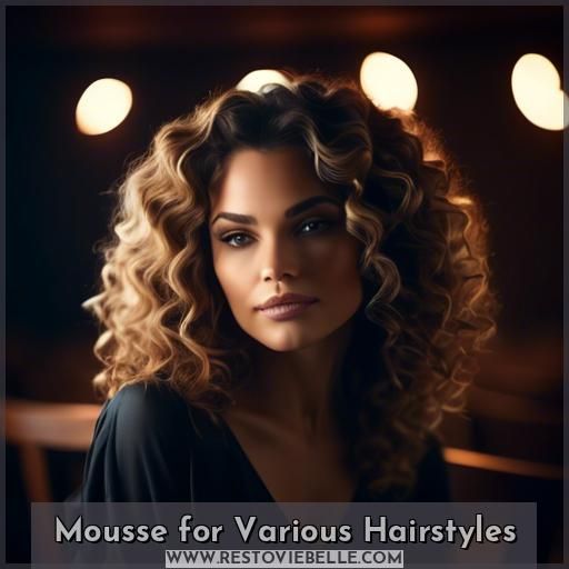 Mousse for Various Hairstyles