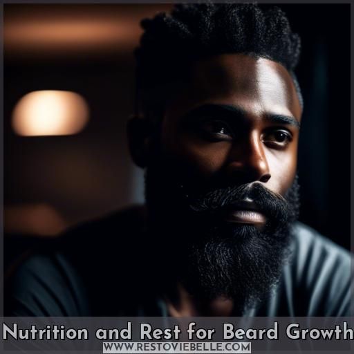 Nutrition and Rest for Beard Growth