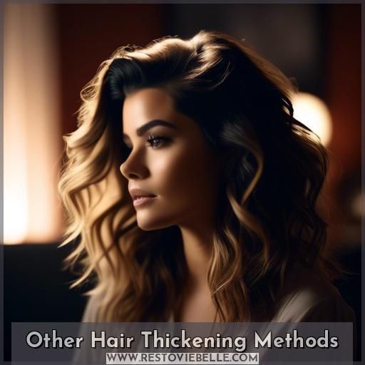 Other Hair Thickening Methods