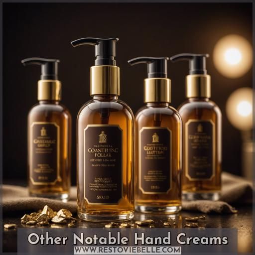 Other Notable Hand Creams