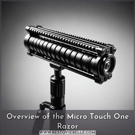 Overview of the Micro Touch One Razor
