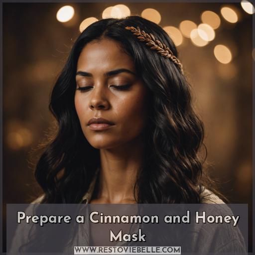 Prepare a Cinnamon and Honey Mask
