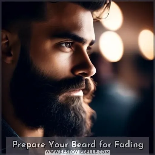 Prepare Your Beard for Fading