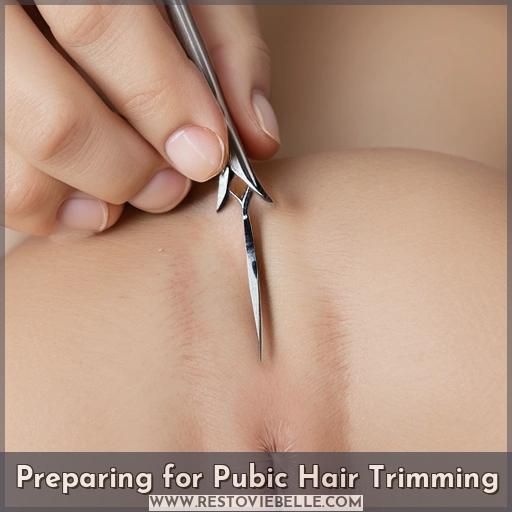 Preparing for Pubic Hair Trimming
