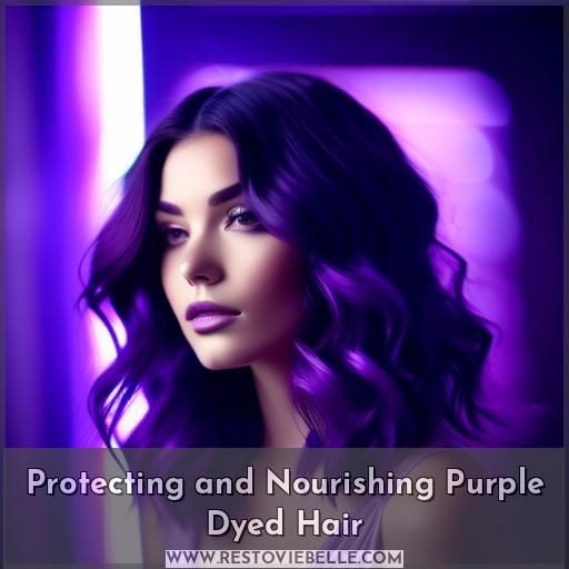 Protecting and Nourishing Purple Dyed Hair