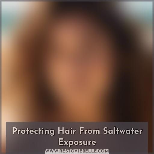 Protecting Hair From Saltwater Exposure